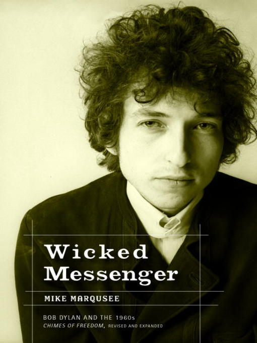 Title details for Wicked Messenger by Mike Marqusee - Available